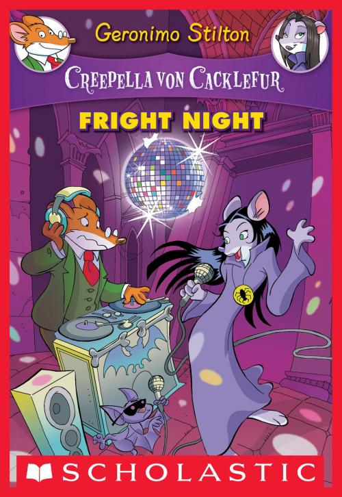 Cover of the book Creepella Von Cacklefur #5: Fright Night by Geronimo Stilton, Scholastic Inc.