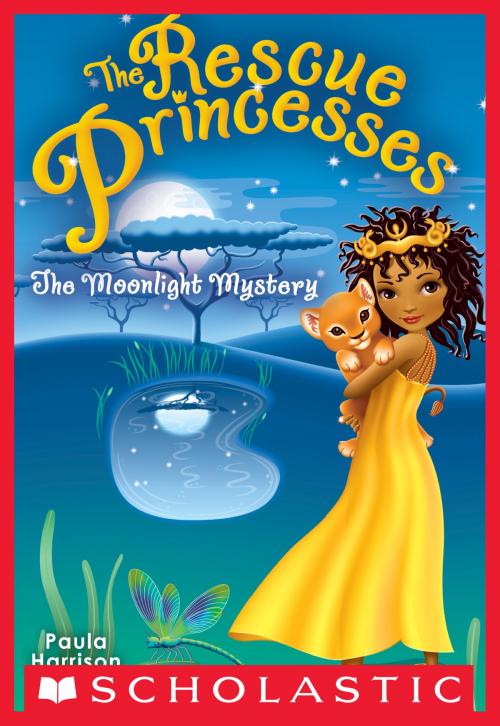 Cover of the book Rescue Princesses #3: The Moonlight Mystery by Paula Harrison, Scholastic Inc.