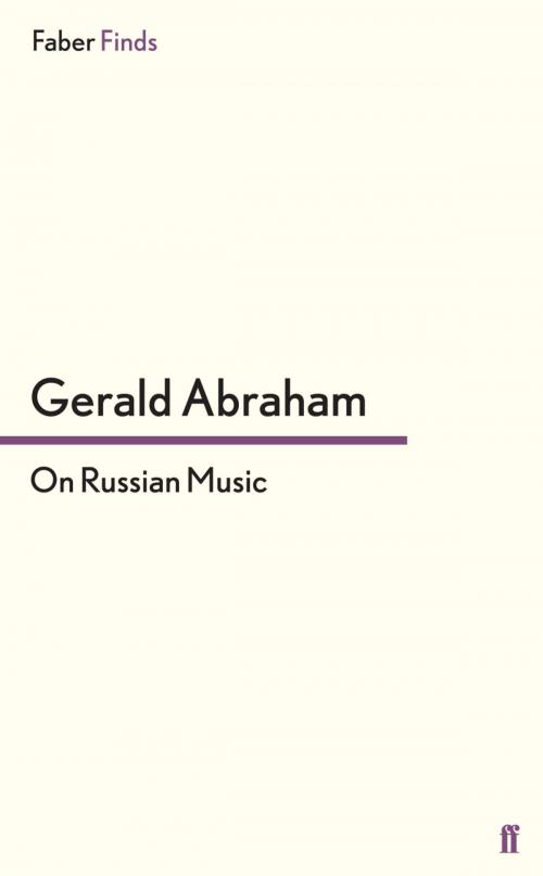 Cover of the book On Russian Music by Doctor Gerald Abraham, Faber & Faber