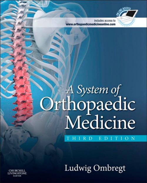 Cover of the book A System of Orthopaedic Medicine - E-Book by Ludwig Ombregt, MD, Elsevier Health Sciences