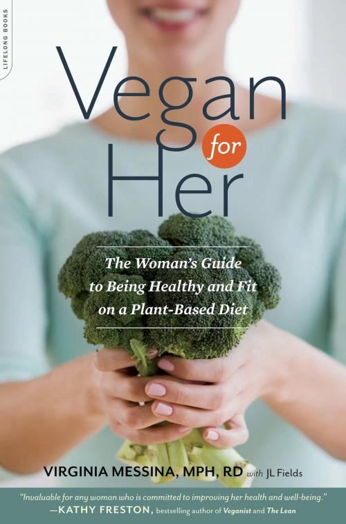 Cover of the book Vegan for Her by Virginia Messina, Hachette Books