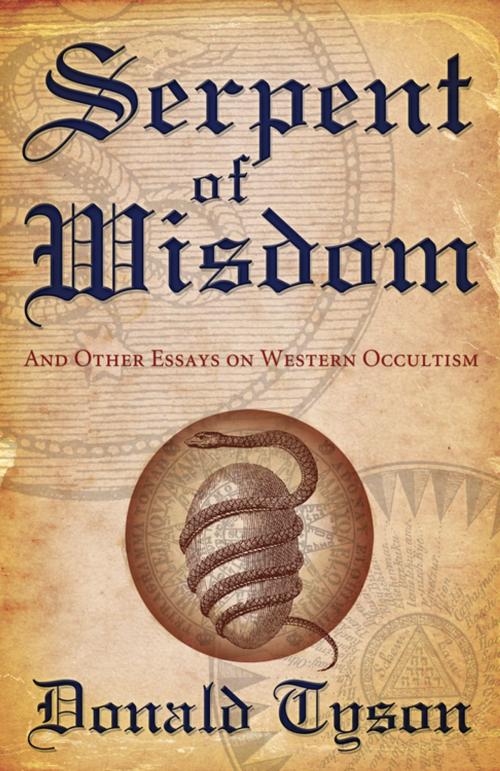 Cover of the book Serpent of Wisdom by Donald Tyson, Llewellyn Worldwide, LTD.