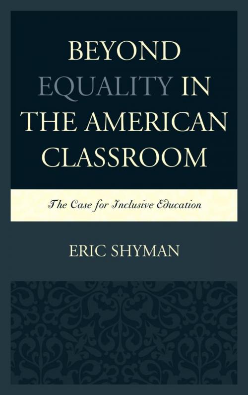 Cover of the book Beyond Equality in the American Classroom by Eric Shyman, Lexington Books
