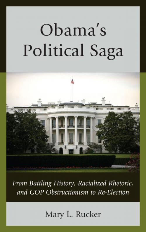 Cover of the book Obama's Political Saga by Mary L. Rucker, Lexington Books