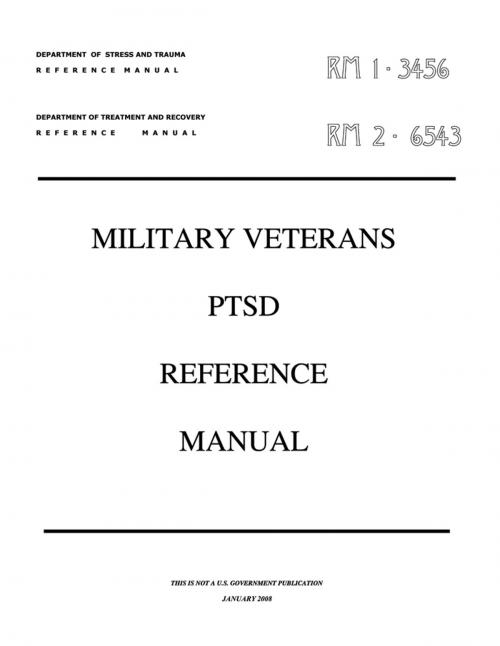 Cover of the book Military Veterans PTSD Reference Manual by I.S. Parrish, Infinity Publishing