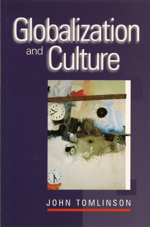 Cover of the book Globalization and Culture by John Tomlinson, Wiley
