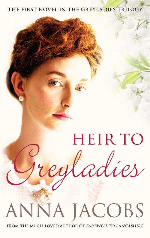 Cover of the book Heir to Greyladies by Anna Jacobs, Allison & Busby