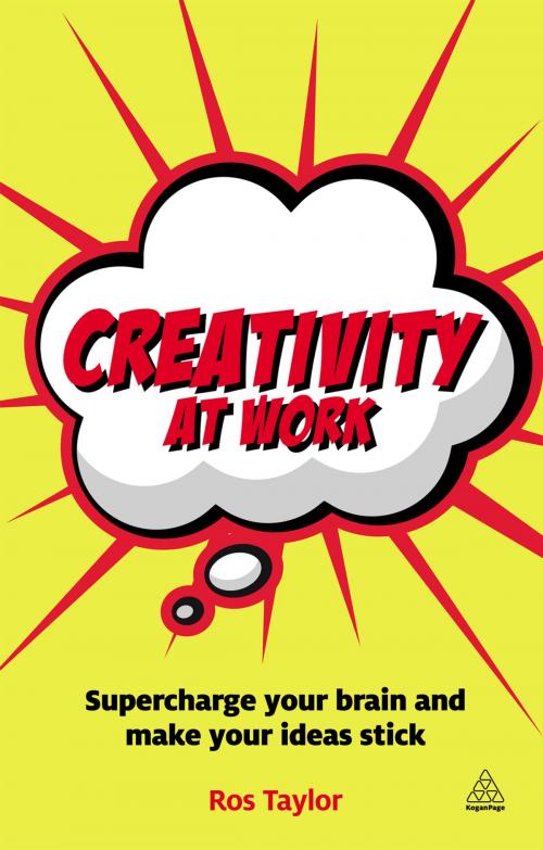 Cover of the book Creativity at Work by Ros Taylor, Kogan Page