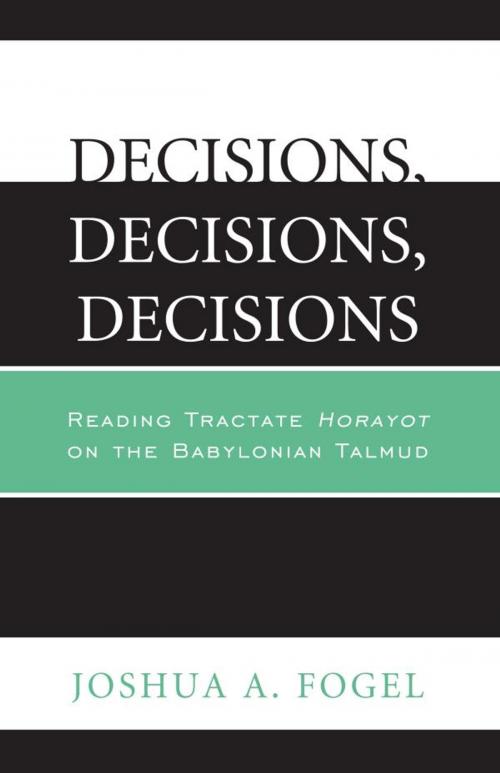 Cover of the book Decisions, Decisions, Decisions by Joshua A. Fogel, Hamilton Books