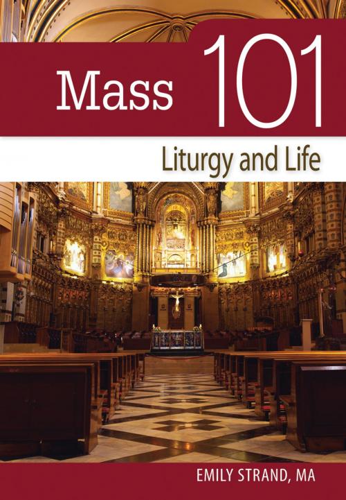 Cover of the book Mass 101 by Emily Strand, MA, Liguori Publications