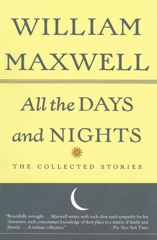 Cover of the book All the Days and Nights by William Maxwell, Knopf Doubleday Publishing Group