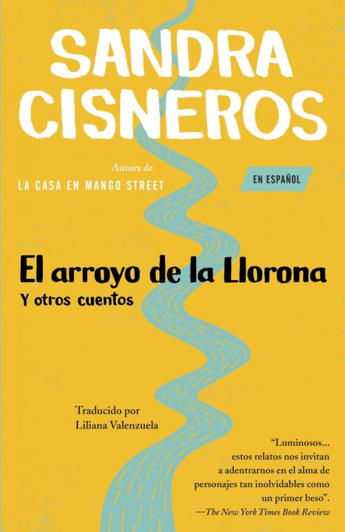 Cover of the book El arroyo de la Llorona y otros cuentos by Sandra Cisneros, Knopf Doubleday Publishing Group