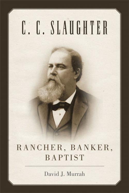 Cover of the book C.C. Slaughter by David J. Murrah, University of Oklahoma Press