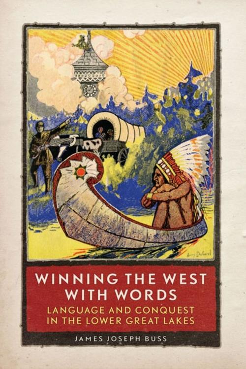 Cover of the book Winning the West with Words by James Joseph Buss, Ph.D, University of Oklahoma Press