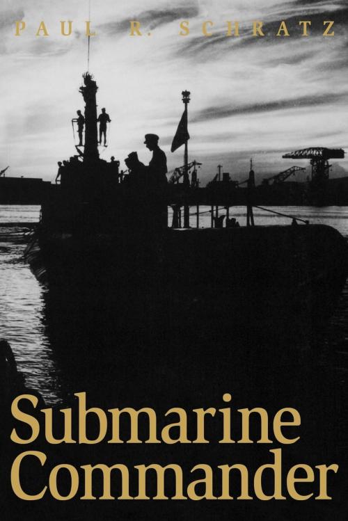 Cover of the book Submarine Commander by Paul R. Schratz, The University Press of Kentucky
