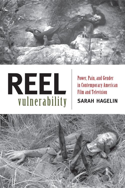 Cover of the book Reel Vulnerability by Sarah Hagelin, Rutgers University Press