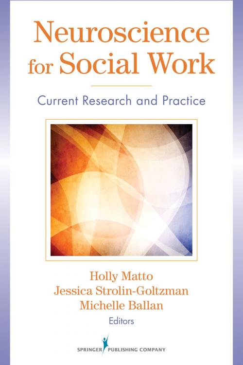 Cover of the book Neuroscience for Social Work by , Springer Publishing Company