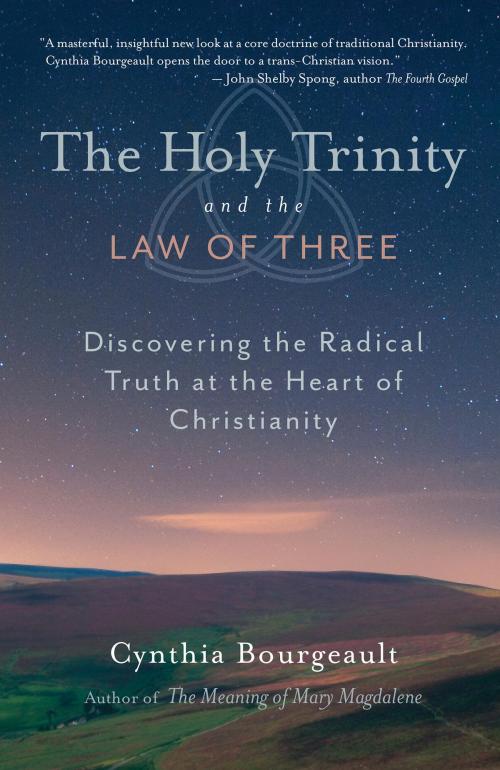 Cover of the book The Holy Trinity and the Law of Three by Cynthia Bourgeault, Shambhala