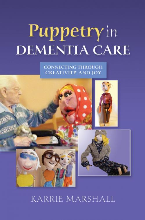 Cover of the book Puppetry in Dementia Care by Karrie Marshall, Jessica Kingsley Publishers