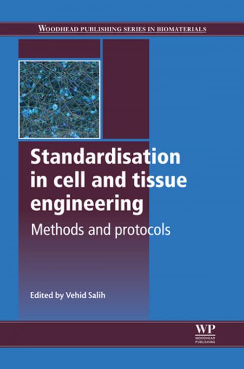Cover of the book Standardisation in Cell and Tissue Engineering by , Elsevier Science