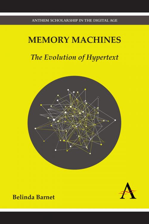 Cover of the book Memory Machines by Belinda Barnet, Anthem Press