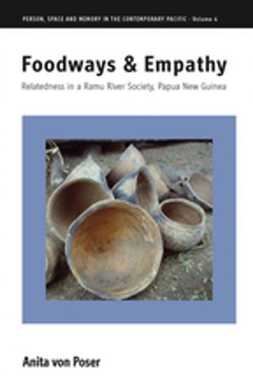 Cover of the book Foodways and Empathy by Anita von Poser, Berghahn Books