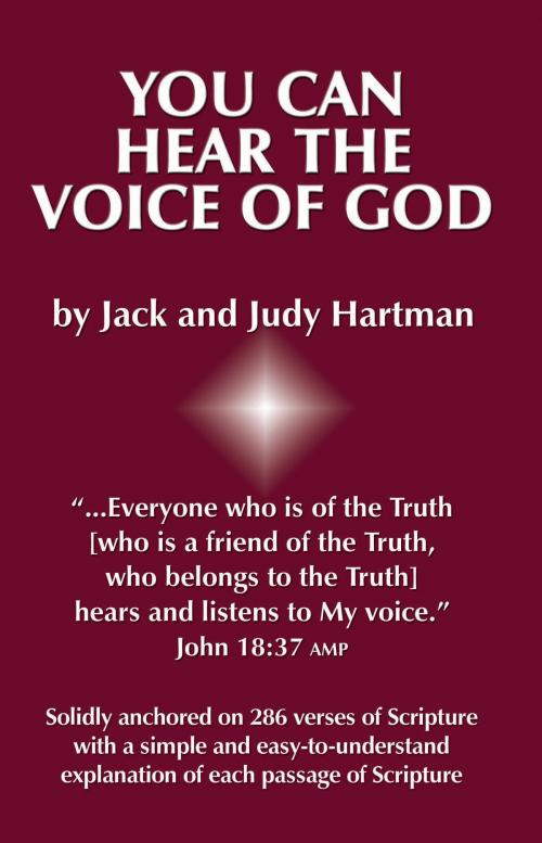 Cover of the book You Can Hear the Voice of God by Jack Hartman, Judy Hartman, Lamplight Ministries, Inc.