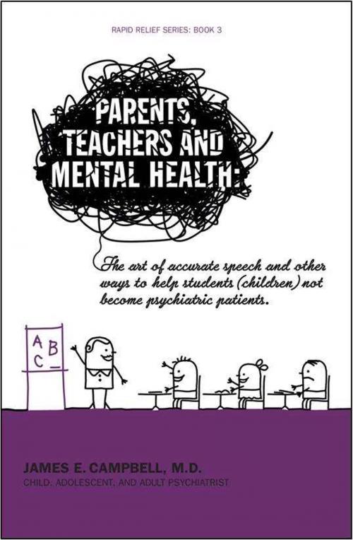 Cover of the book Parents, Teachers and Mental Health by James E. Campbell, M.D., UCS PRESS