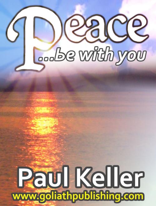 Cover of the book Peace by Paul Keller, Paul Keller