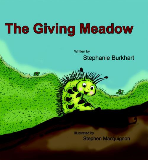 Cover of the book The Giving Meadow by Stephanie Burkhart, 4RV Publishing