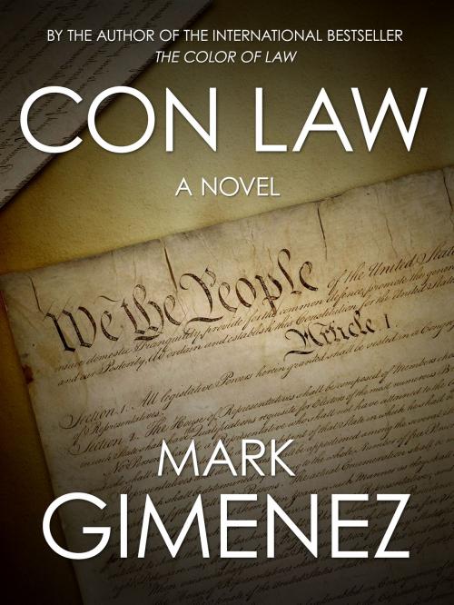 Cover of the book Con Law by Mark Gimenez, Navarchus Press LLC
