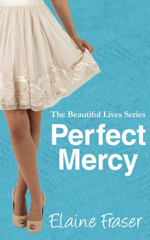 Cover of the book Perfect Mercy by Elaine Fraser, Australian eBook Publisher