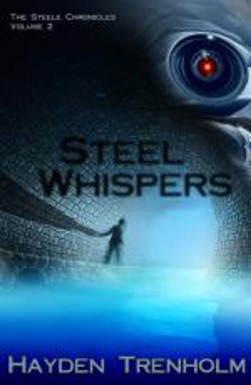 Cover of the book Steel Whispers by Hayden Trenholm, Bundoran Press