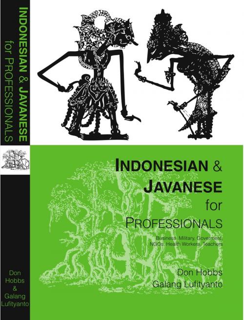 Cover of the book Indonesian & Javanese for Professionals by Don Hobbs, Galang Lufityanto, Asian Lizard Languages