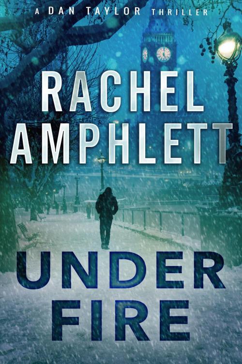 Cover of the book Under Fire by Rachel Amphlett, Saxon Publishing