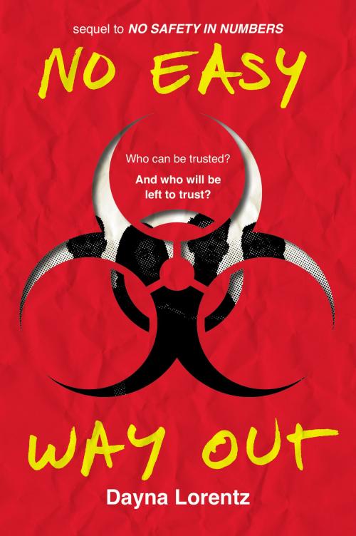 Cover of the book No Easy Way Out by Dayna Lorentz, Penguin Young Readers Group