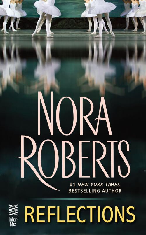 Cover of the book Reflections by Nora Roberts, Penguin Publishing Group