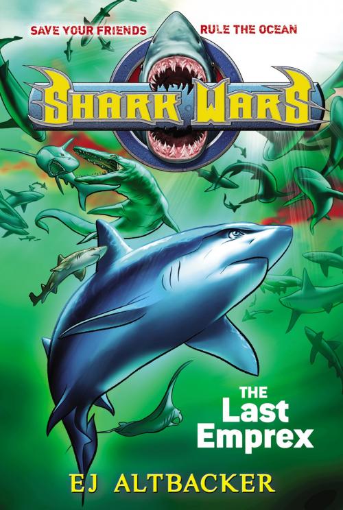 Cover of the book Shark Wars #6 by EJ Altbacker, Penguin Young Readers Group
