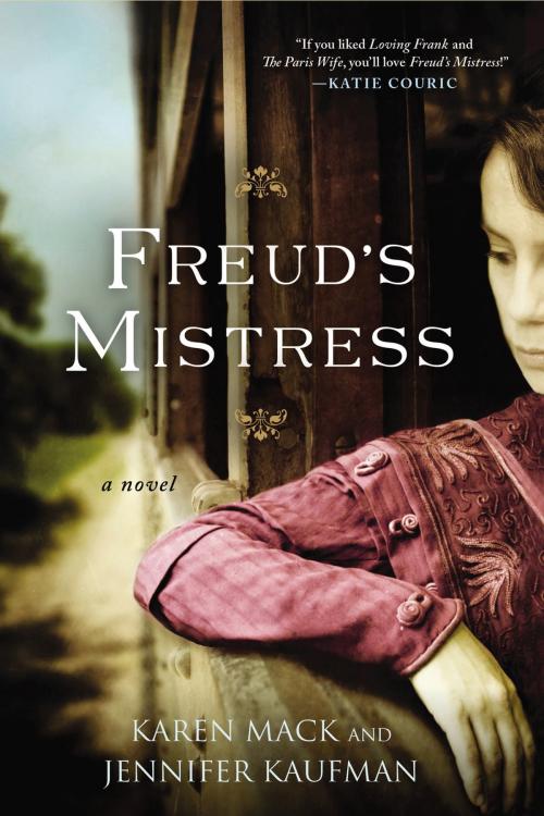 Cover of the book Freud's Mistress by Karen Mack, Jennifer Kaufman, Penguin Publishing Group