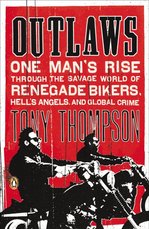 Cover of the book Outlaws by Tony Thompson, Penguin Publishing Group