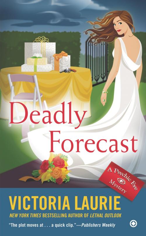 Cover of the book Deadly Forecast by Victoria Laurie, Penguin Publishing Group