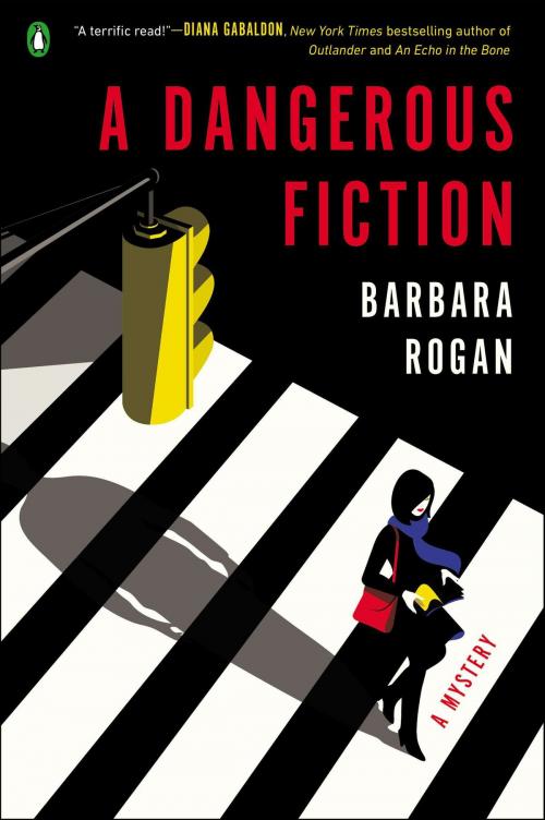 Cover of the book A Dangerous Fiction by Barbara Rogan, Penguin Publishing Group