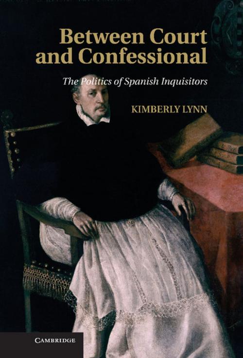 Cover of the book Between Court and Confessional by Kimberly Lynn, Cambridge University Press