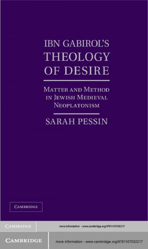 Cover of the book Ibn Gabirol's Theology of Desire by Sarah Pessin, Cambridge University Press