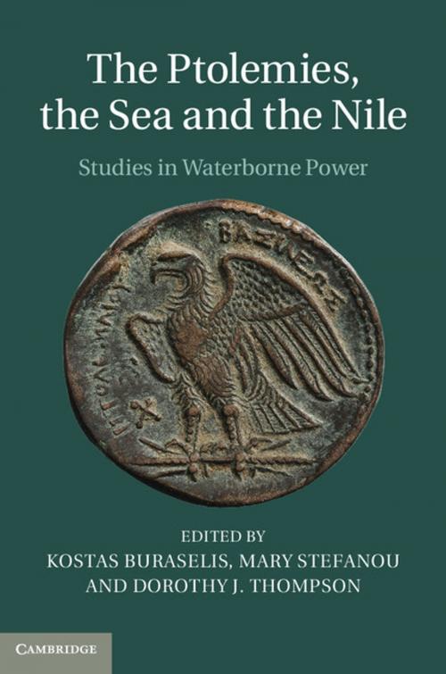 Cover of the book The Ptolemies, the Sea and the Nile by , Cambridge University Press