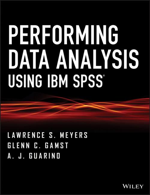 Cover of the book Performing Data Analysis Using IBM SPSS by Lawrence S. Meyers, Glenn C. Gamst, A. J. Guarino, Wiley