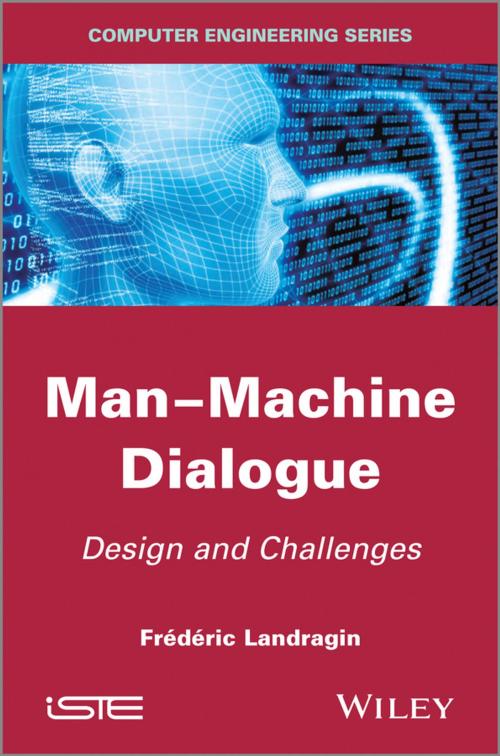 Cover of the book Man-Machine Dialogue by Frederic Landragin, Wiley