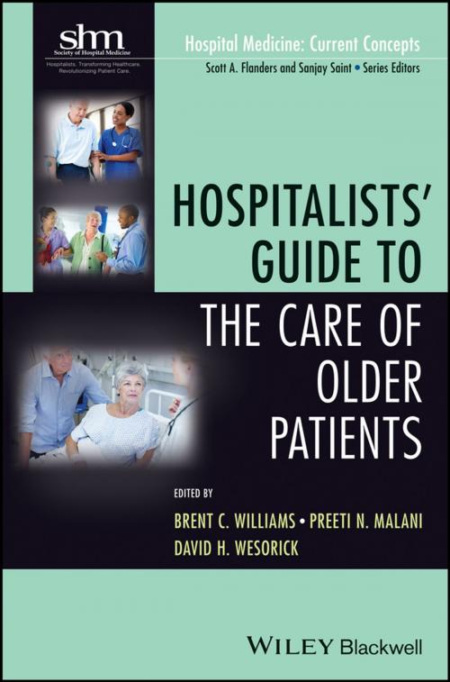 Cover of the book Hospitalists' Guide to the Care of Older Patients by Brent C. Williams, Preeti N. Malani, David H. Wesorick, Wiley