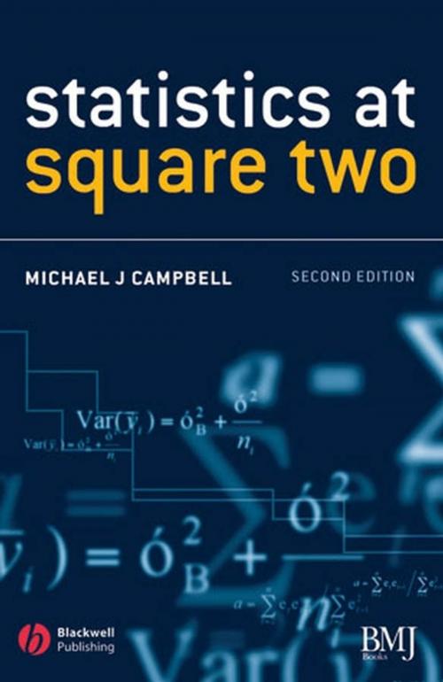 Cover of the book Statistics at Square Two by Michael J. Campbell, Wiley