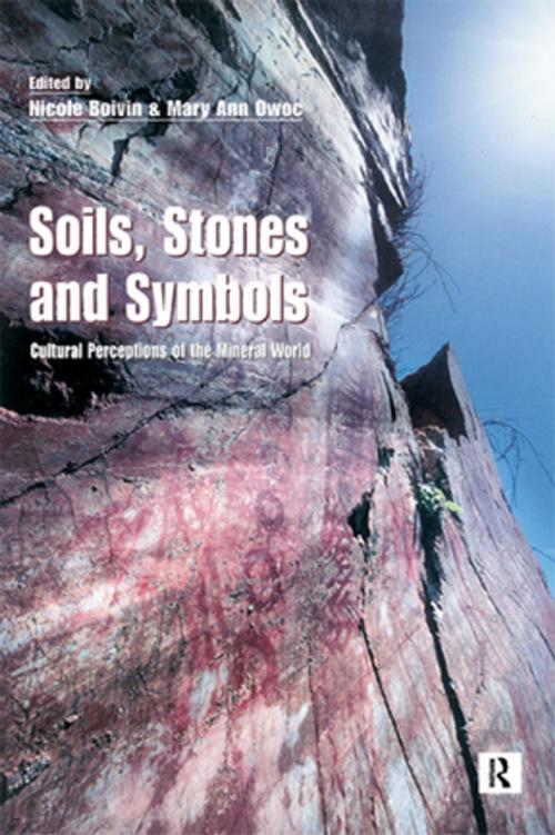 Cover of the book Soils Stones and Symbols Cultural Perceptions of the Mineral World by , Taylor and Francis